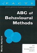The ABC of Behavioural Methods