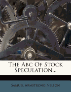 The ABC of Stock Speculation