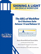 The ABCs of Workflow for E-Business Suite Release 11i and Release 12