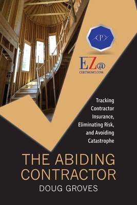 The Abiding Contractor - Groves, Doug