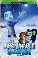 The Abominable Snow Kid - O'Reilly, Sean