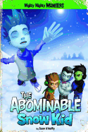 The Abominable Snow Kid