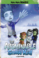 The Abominable Snow Kid