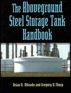 The Aboveground Steel Storage Tank Handbook