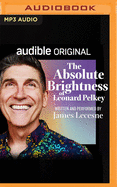 The Absolute Brightness of Leonard Pelkey