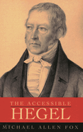 The Accessible Hegel