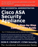 The Accidental Administrator: Cisco Asa Security Appliance: A Step-By-Step Configuration Guide