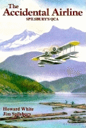 The Accidental Airline: Spilsbury's Qca