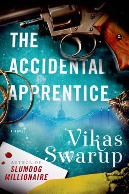 The Accidental Apprentice - Swarup, Vikas