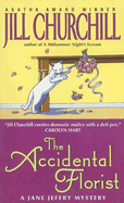 The Accidental Florist: A Jane Jeffry Mystery