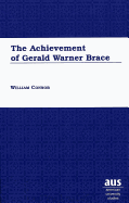 The Achievement of Gerald Warner Brace