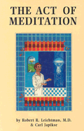The Act of Meditation