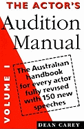 The Actor's Audition Manual: Volume I