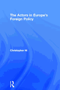The Actors in Europe's Foreign Policy