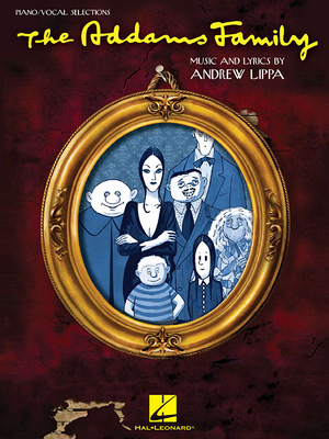 The Addams Family - Lippa, Andrew (Composer)