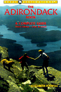 The Adirondack Book, 3rd Edition: A Complete Guide - Folwell, Elizabeth, and Burdick, Neal S