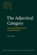 The Adjectival Category: Criteria for Differentiation and Identification