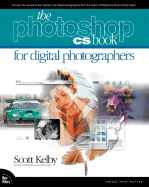The Adobe Photoshop CS Book for Digital Photographers