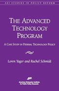 The Advanced Technology Program:: A Case Study in Federal Technology Policy