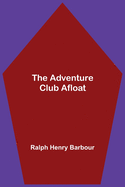 The Adventure Club Afloat