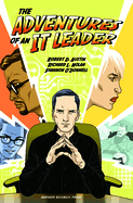 The Adventures of an It Leader