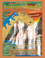 The Adventures of Diggerydoo and Taller Too