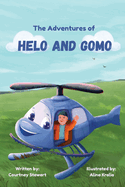 The Adventures of Helo and Gomo