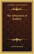 The Adventures of Kathlyn