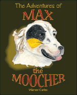 The Adventures of Max the Moocher