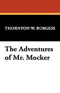 The Adventures of Mr. Mocker