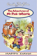 The Adventures of Mr Pink-Whistle
