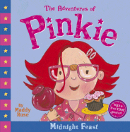 The Adventures of Pinkie: The Midnight Feast