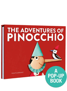 The Adventures of Pinocchio: A Pop-Up Book