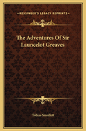 The Adventures of Sir Launcelot Greaves