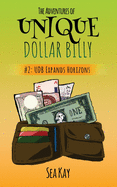 The Adventures of Unique Dollar Billy: UDB Expands Horizons