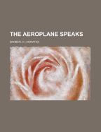 The Aeroplane Speaks