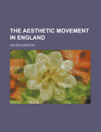 The Aesthetic Movement in England