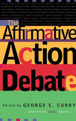 The Affirmative Action Debate - Curry, George (Editor), and Editors (Editor)