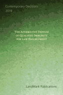 The Affirmative Defense of Qualified Immunity for Law Enforcement