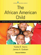 The African American Child: Development and Challenges