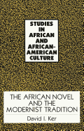 The African Novel and the Modernist Tradition: Third Printing