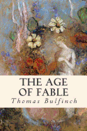 The Age of Fable