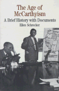 The Age of McCarthyism: A Brief History with Documents