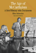 The Age of McCarthyism: A Brief History with Documents