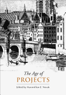 The Age of Projects