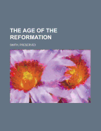 The Age of the Reformation