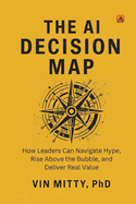 The AI Decision Map