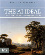 The AI Ideal: Aidealism and the Governance of AI