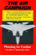 The Air Campaign: Planning for Combat