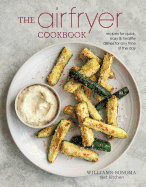 The Air Fryer Cookbook